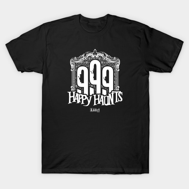 999 Happy Haunts T-Shirt by addictbrand